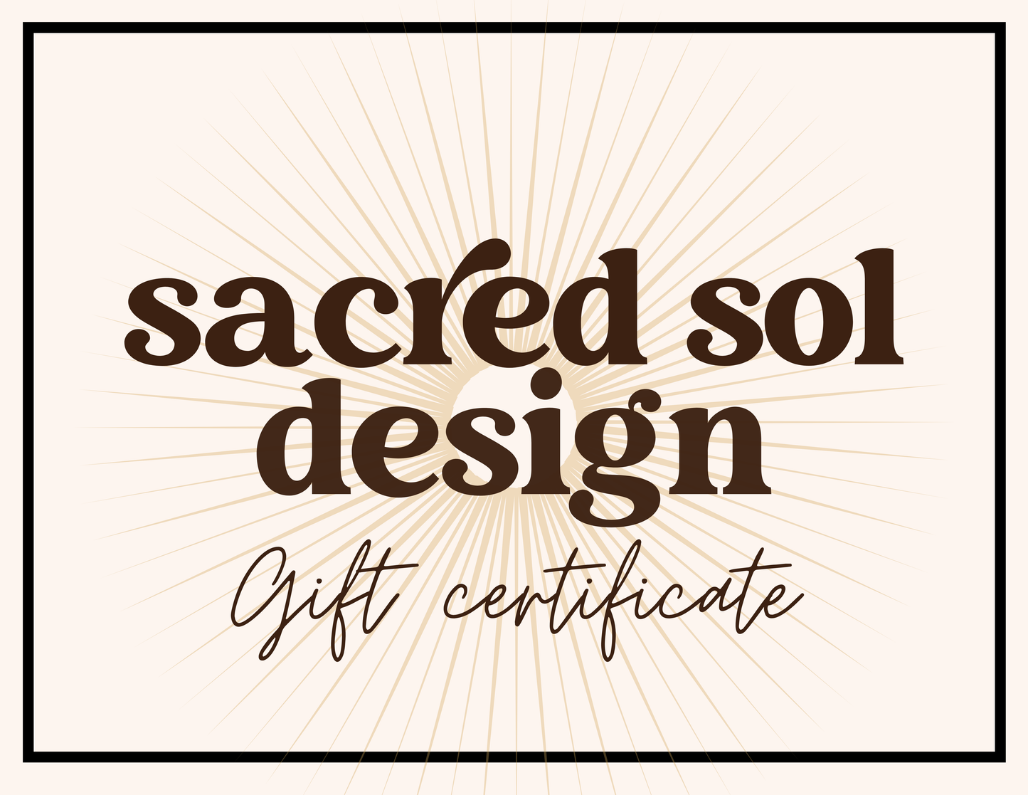 Sacred Sol Design Gift Card Sacred Sol Design